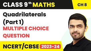 Quadrilaterals - MCQs (Part 1) | Class 9 Maths Chapter 8