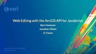 Web Editing with the ArcGIS API for JavaScript
