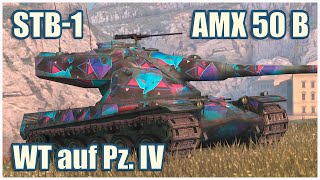 AMX 50 B, STB-1 \u0026 Waffenträger auf Pz. IV • WoT Blitz Gameplay