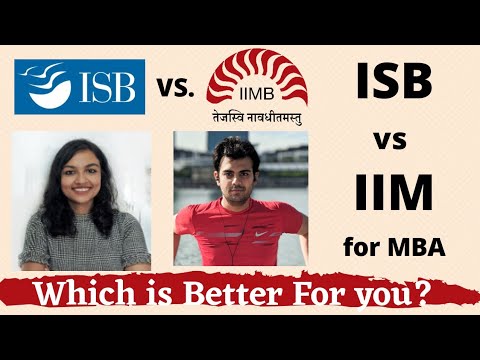 ISB Vs IIM - Best MBA College In India? Comparing Fees, Life, Student ...