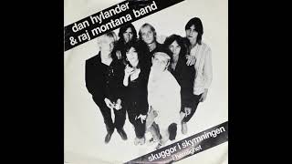 Dan Hylander \u0026 Raj Montana Band - Skuggor i skymningen - EkaN DJ Edit