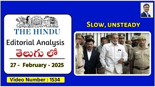 The Hindu Editorial Analysis in Telugu by Suresh Sir | 26th Feb 2025 | UPSC | ​​Slow, unsteady