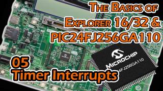 Exploring PIC Microcontrollers - 05 - Timer Interrupt Basics