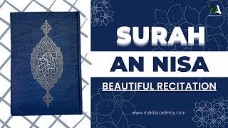 Surah An Nisa Full Beautiful Recitation | Surah 04 | سورة النسآء