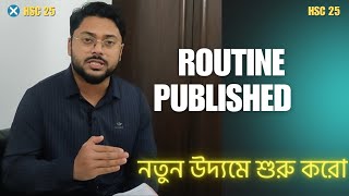 Hsc 25 || Routine Published - পরবর্তী ৩ মাসে নতুন উদ্যমে ঘুরে দাঁড়াও OneShot ব্যাচের সাথে 🔥