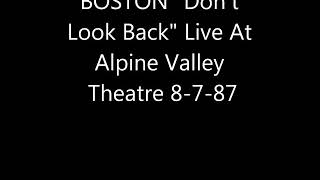 BOSTON - "Don't Look Back"(live 1987)
