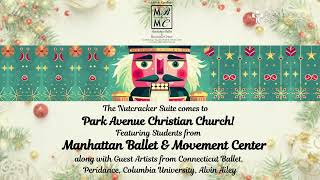 Manhattan Ballet & Movement Center presents: The Nutcracker Suite (Saturday)