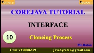 Core java Tutorial || Interface || Video-10 || Cloening Process || || By Ratan sir