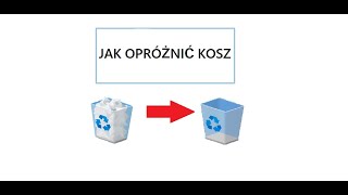 Jak opróżnić kosz na windows 10