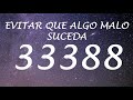 código sagrado para evitar que algo malo suceda 33388