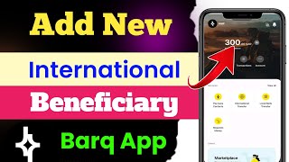 How To Add Beneficiary in Barq App | Barq App Me international Beneficiary Kaise Add Karen