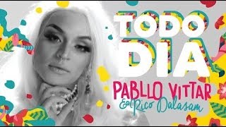 Pabllo Vittar- Todo Dia (feat  Rico Dalasam) (Audio Oficial)