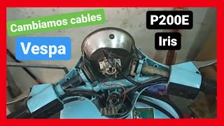 How to change the cables on the Vespa P200E