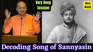 Explaining Song of Sannyasin | Beautiful Explanation |  Swami  Sarvapriyananda latest lecture