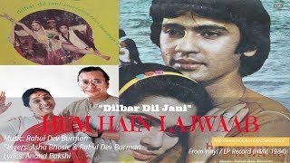 Asha Bhosle-RD Burman | Dilbar Dil Jani | Hum Hain Lajwaab | Anand Bakshi | 1984 | Vinyl Rip