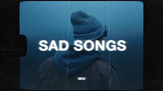 sad songs playlist that will make you cry (sad music mix)