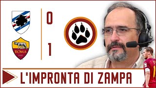Sampdoria Roma 0-1. Il commento zampato