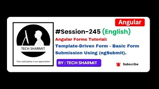 Template Driven Form - Form submission using ngSubmit | Angular tutorial in English (Session-245)