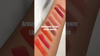 LIPSTICK SWATCHES- Armani Beauty Lip Power Lipsticks ❤️ #lipstick #lipsticklover #swatches #shorts