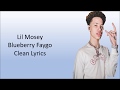 Lil Mosey - Blueberry Faygo Clean Lyrics