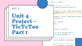 Python Unit 4 Project: TicTacToe - Part 1