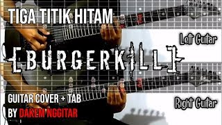 Burgerkill - Tiga Titik Hitam (Guitar Cover) Tab Version