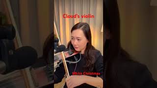 White Christmas/白色圣诞#electric violin #violin #cover #版权所有