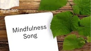 Mindfulness 4: Meditation song
