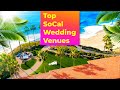 Top SoCal Wedding Venues