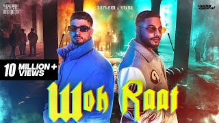 RAFTAAR X KR$NA | WOH RAAT | Official Video