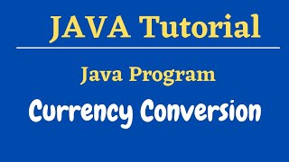 Java Program for Currency Conversion || Java Lab Programs
