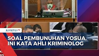 Soal Pembunuhan Yosua, Kriminolog: Kecil Kemungkinan Bawahan Lakukan Hal Berisiko