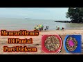 Mencari Remis Di Pantai Port Dickson || Setelah sekian lama terkurung..