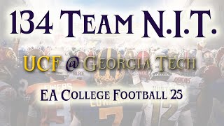 134 Team College Football Tourney! Round of 64. Central Florida (UCF) @ Georgia Tech. #cfb25