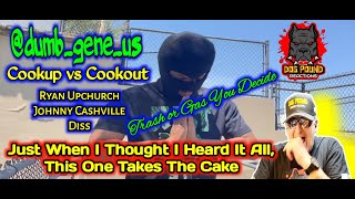 @Ryan UpChurch / @Johnny Cashville diss [Cookup vs Cookout] / by Dog Pound Reaction