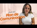 Qué es un Plan de Comunicación y Cómo hacer uno