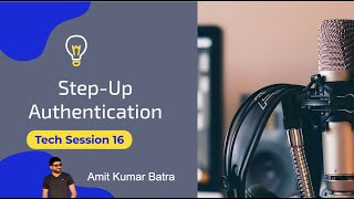 Step-Up Authentication | AWS Reference architecture for Step-Up Authentication