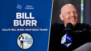 Bill Burr Talks New Hulu ‘Drop Dead Years’ Special, Chiefs \u0026 More with Rich Eisen | Full Interview