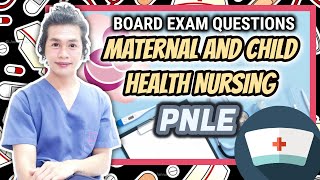 NURSING TEST BANK: Maternal and Child Health Nursing | PNLE BOARD EXAM QUESTIONS WITH RATIONALE