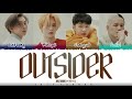 BTOB (비투비) - 'OUTSIDER' Lyrics [Color Coded_Han_Rom_Eng]