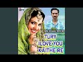 Tury Ilove You Kaithe Re