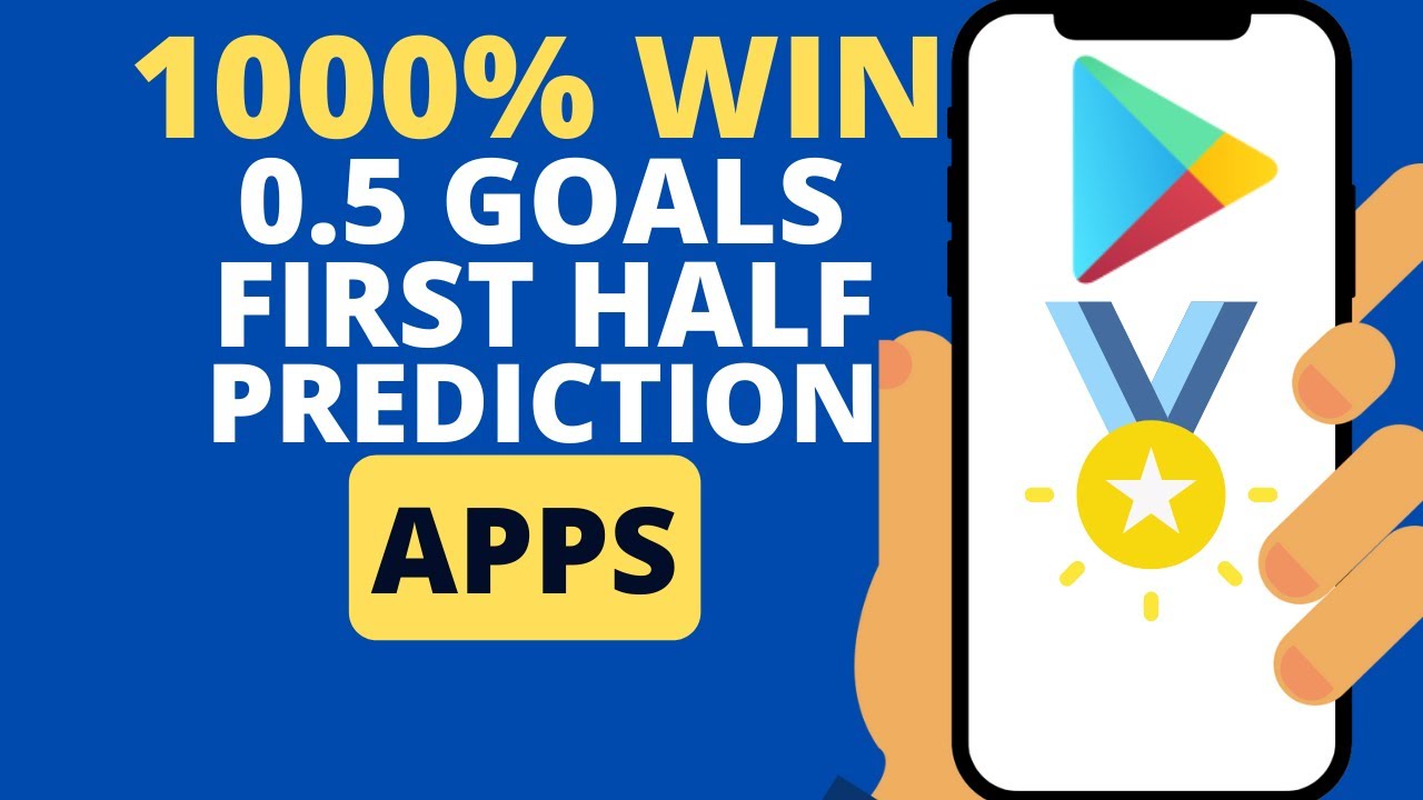 1000% Top 3 Apps For Over 0.5 Goals In First Halve Soccer Prediction ...