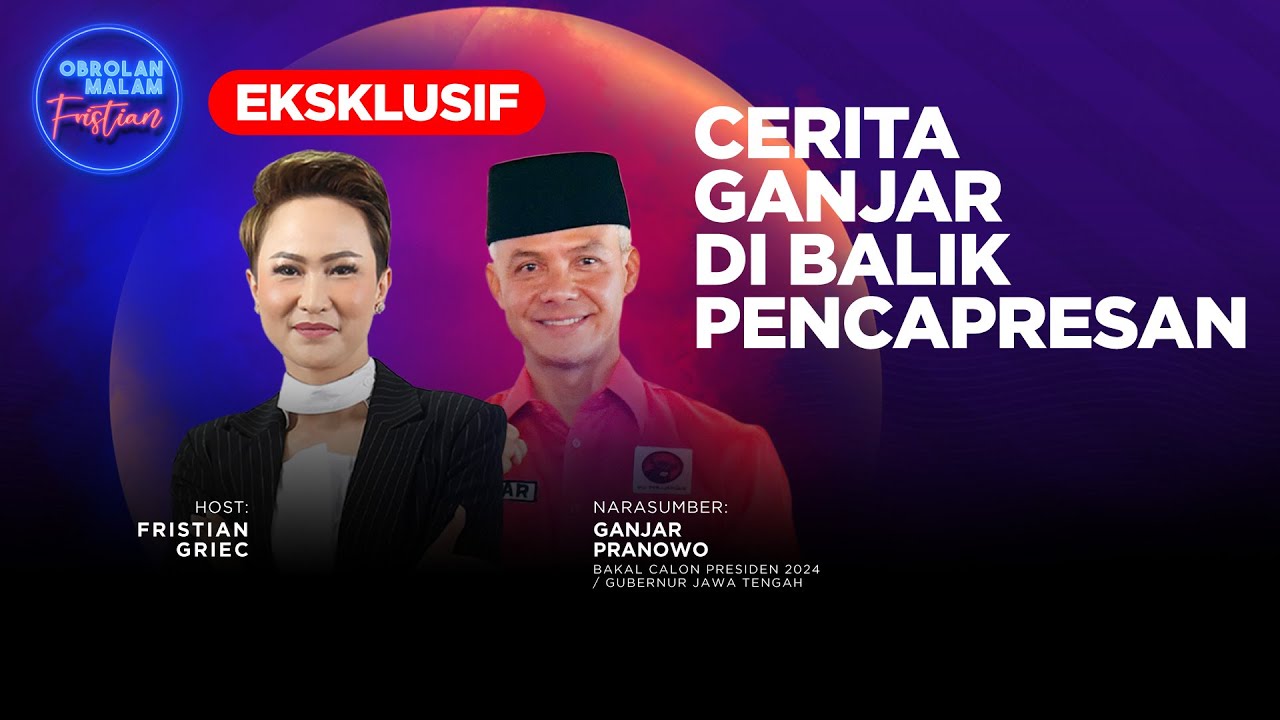 [FULL] EKSKLUSIF! Cerita Ganjar Di Balik Pencapresan | Obrolan Malam ...