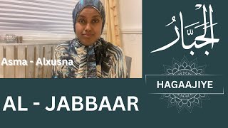 Macnaha Magaca Allah  AL - JABAAR | Ku Bari Allah Magacyadiisa | Asma Al-Xusna #asmaulhusna #aljabar