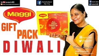 MAGGI - DIWALI - GIFT - PACK - YEH - DIWALI - MAGGI - WALI - REVIEW - BY - EVEWIN - LAKRA