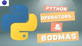Master Mathematical Operators and BODMAS Rule in Python | Python Tutorial for Beginners