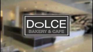 Dolce Bakery and Cafe