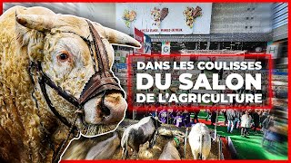 Dans les coulisses du Salon de lAgriculture