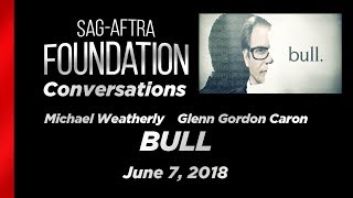 Conversations with Michael Weatherly \u0026 Glenn Gordon Caron of BULL