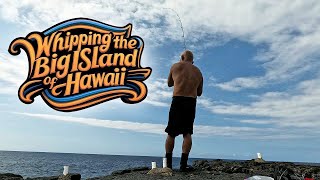 Whipping the Big Island of Hawaii - Trying Not to be Stupid this Time - Moano Catch and Cook